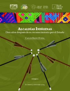 alcaldias indigenas diez anos despues de su reconocimi ento por el estado tomo i