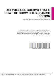 asi vuela el cuervo that s how the crow flies spanish edition