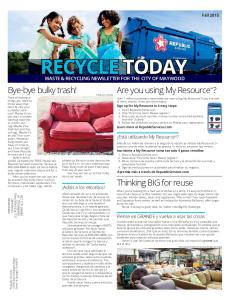 Bye-bye bulky trash! Thinking BIG for reuse Are you using My Resource