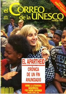 El Apartheid: crónica de un fin anunciado; The UNESCO courier: a ...