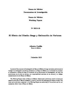 El Efecto del Dise˜no: Sesgo y Estimación de Varianza - Banxico