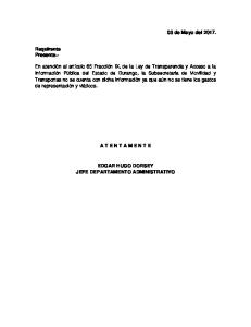 En atención al artículo 65 Fracción IX, de la Ley de Transparencia y