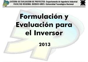 Formulación y Evaluación para el Inversor