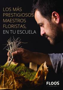 los más prestigiosos maestros floristas, en tu escuela