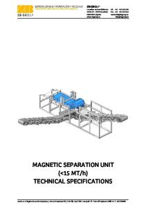 MAGNETIC SEPARATION UNIT 0-15 MTH _TECHNICAL SPECS._